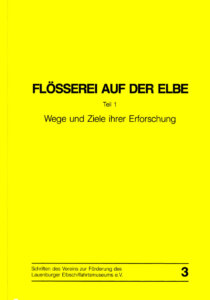 Flößerei auf der Elbe