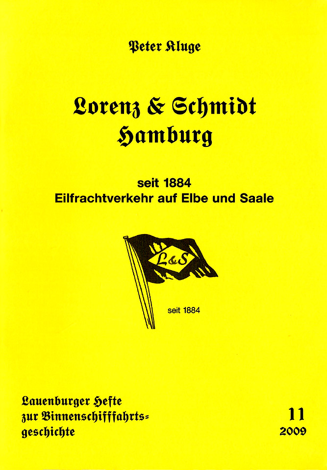 Lorenz & Schmidt, Hamburg – Lauenburger Elbschifffahrtsarchiv Lorenz & Schmidt, Hamburg - Lauenburger Elbschifffahrtsarchiv