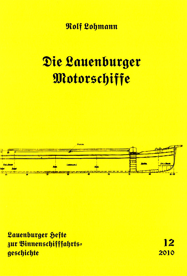 Die Lauenburger Motorschiffe - Lauenburger Elbschifffahrtsarchiv