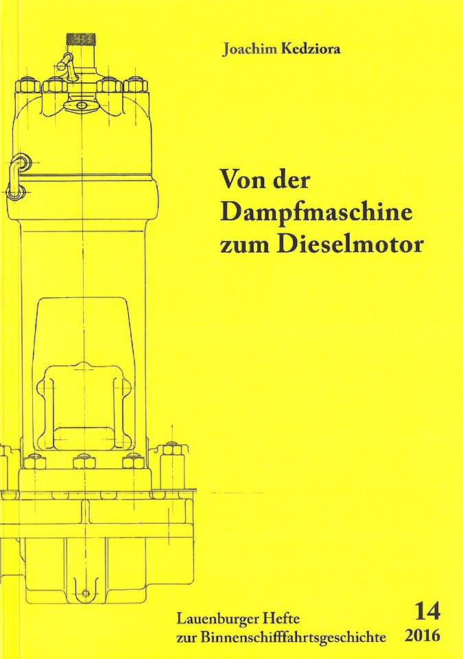 Von der Dampfmaschine zum Dieselmotor - Lauenburger Elbschifffahrtsarchiv