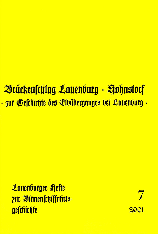 Brückenschlag Lauenburg – Hohnstorf – Lauenburger Elbschifffahrtsarchiv Brückenschlag Lauenburg - Hohnstorf - Lauenburger Elbschifffahrtsarchiv